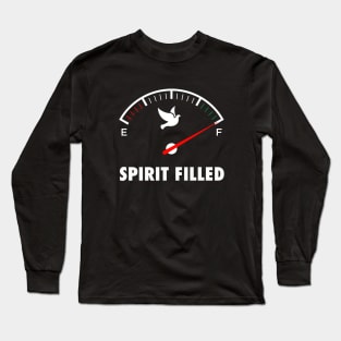 Spirit Filled, white text Long Sleeve T-Shirt